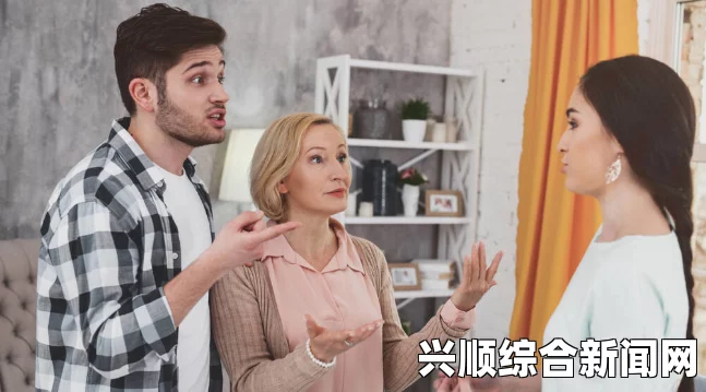 父亲的巨大影响力：儿媳如何在生活中平衡与公婆的关系，探寻爱与传统的激情交融