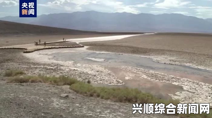 加州死亡谷气温将达53摄氏度，极端天气对航空业的影响及应对策略