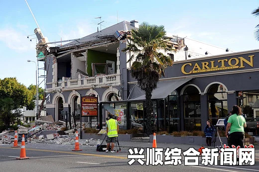 新西兰克赖斯特彻奇发生5.7级地震，首都惠灵顿有震感