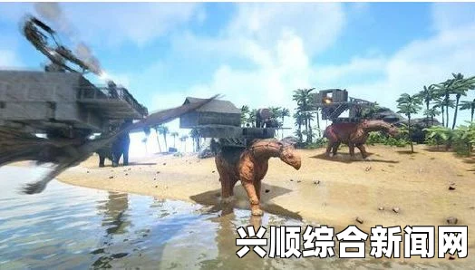 方舟生存进化，探索最佳武器心得分享——捕猎与打劫的武器使用指南