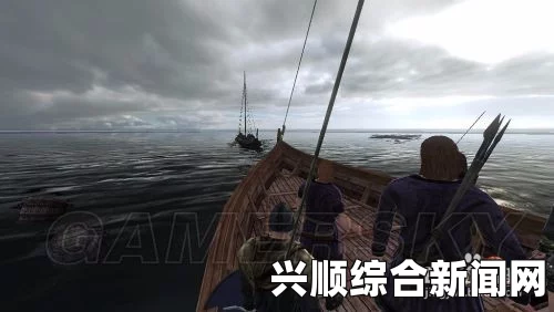 骑马与砍杀战团维京征服，海战船只控制策略详解