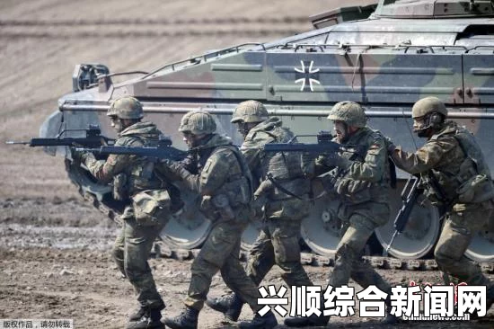 北约强化快反部队建设，应对俄罗斯威胁，快速部署能力跃升新高度