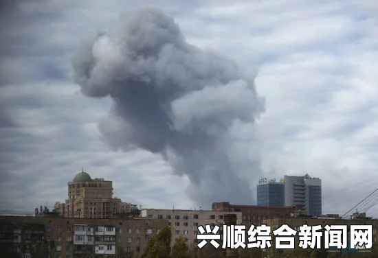 乌克兰顿涅茨克化学工厂遭导弹袭击引发大爆炸